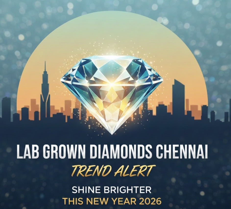 Lab Grown Diamonds Chennai Trend 